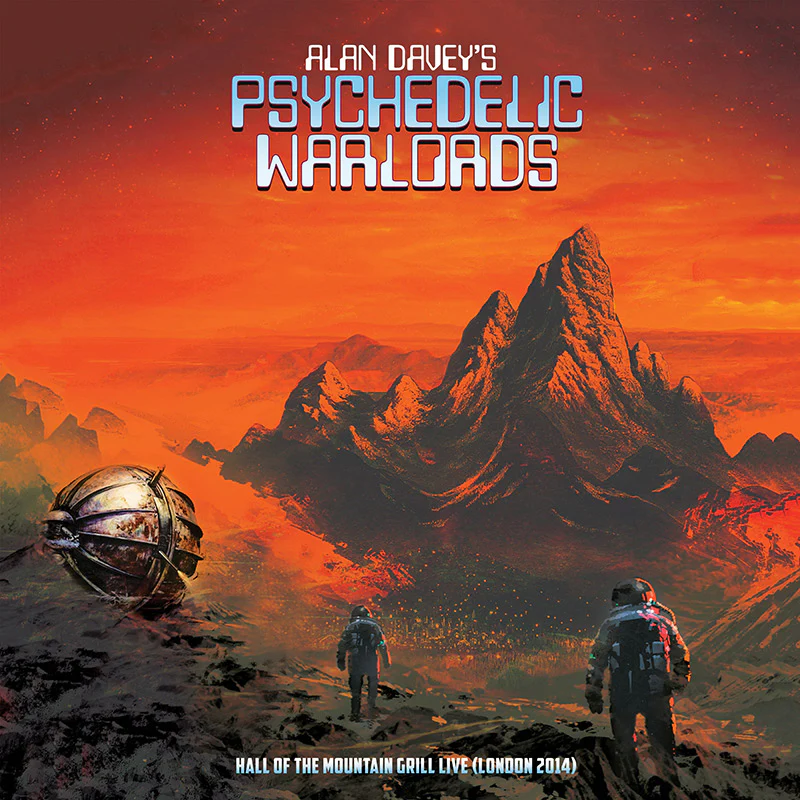 Alan Davey's Psychedelic Warlords - Hall of the Mountain Grill Live - London 2014 (Limited Edition Orange Vinyl)