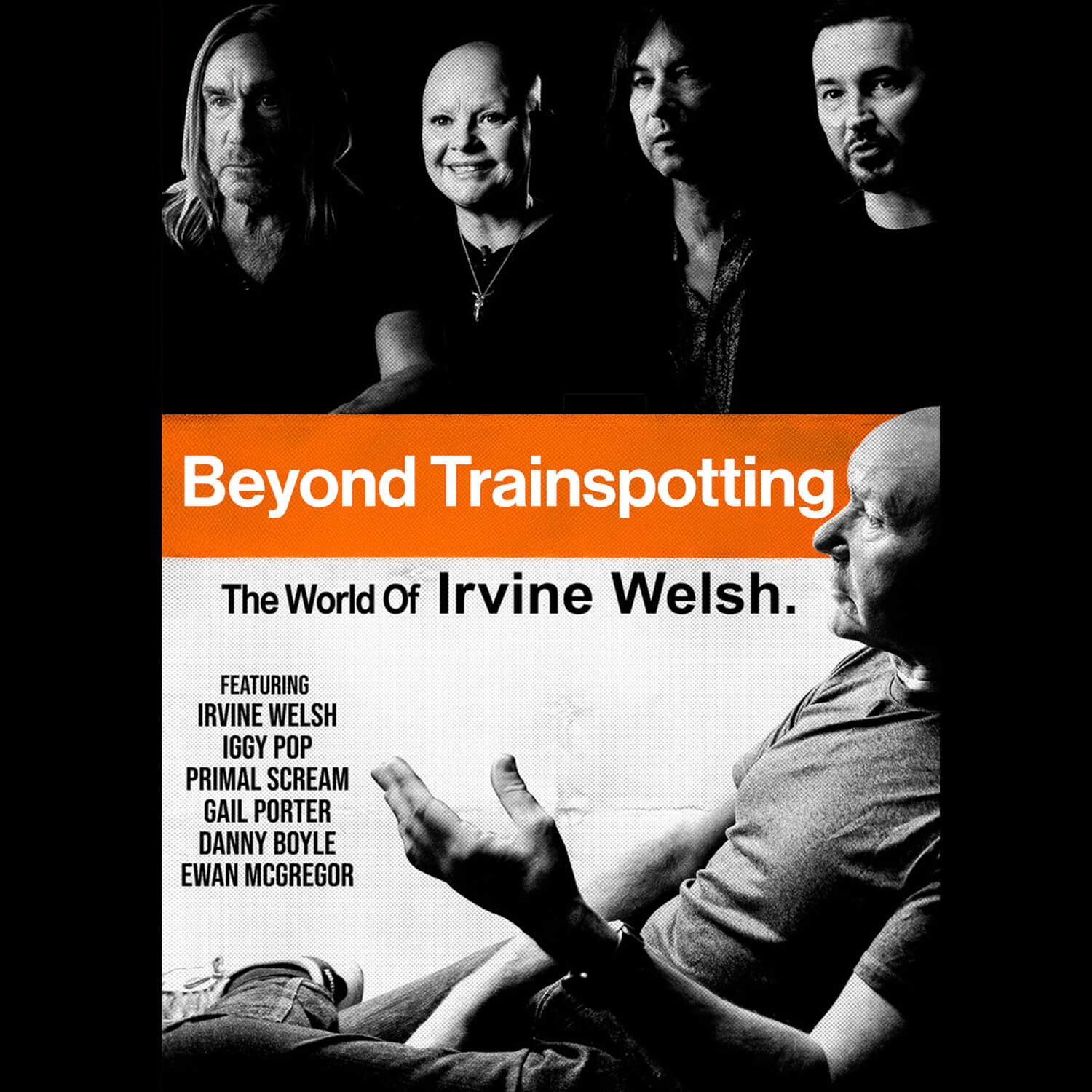 Beyond Trainspotting: The World Of Irvine Welsh (DVD) - Image 2