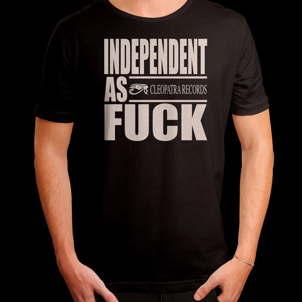 Cleopatra Records - Independent As F*ck (Shirt) - Image 3