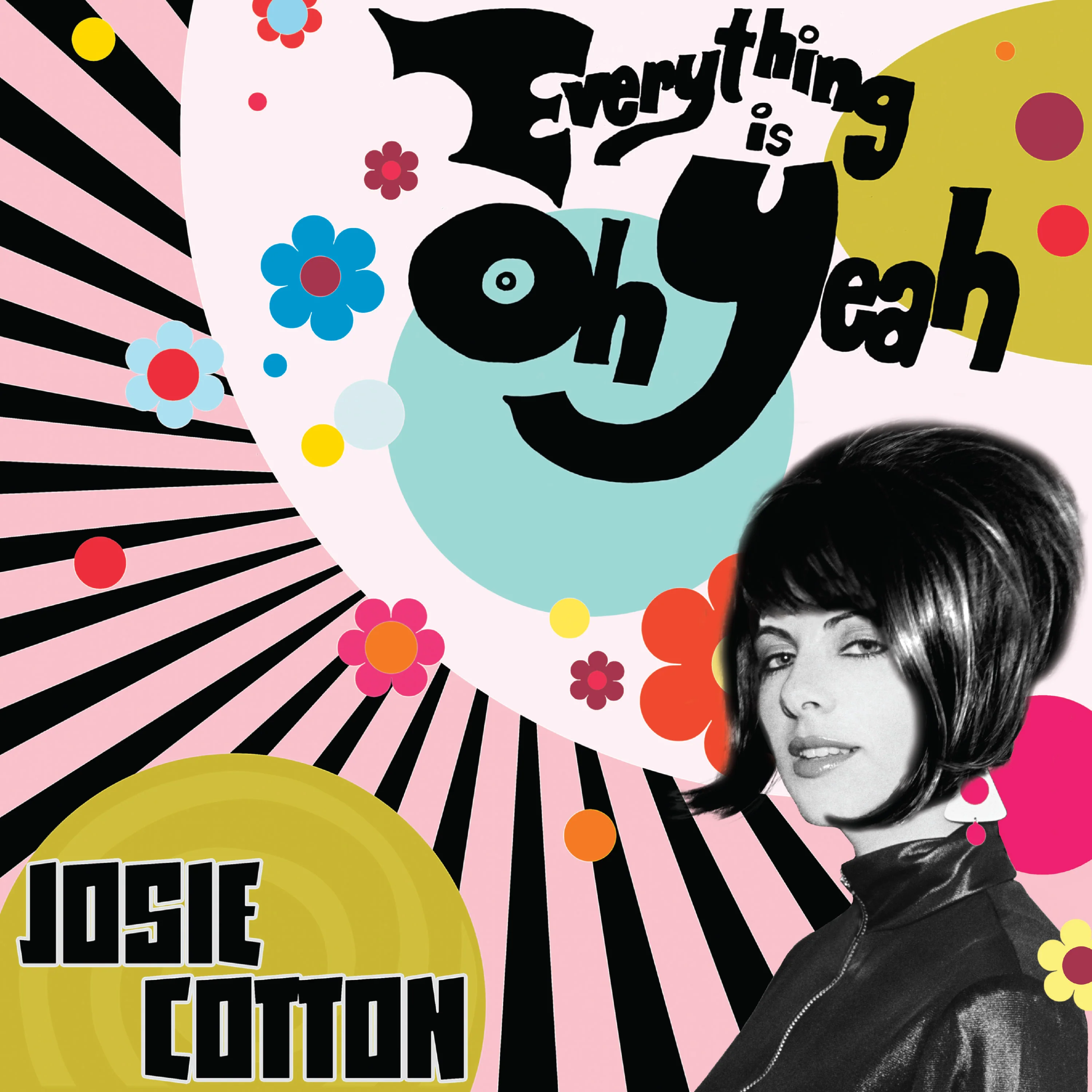 Josie Cotton - Everything Is Oh Yeah (White Vinyl) - Image 3