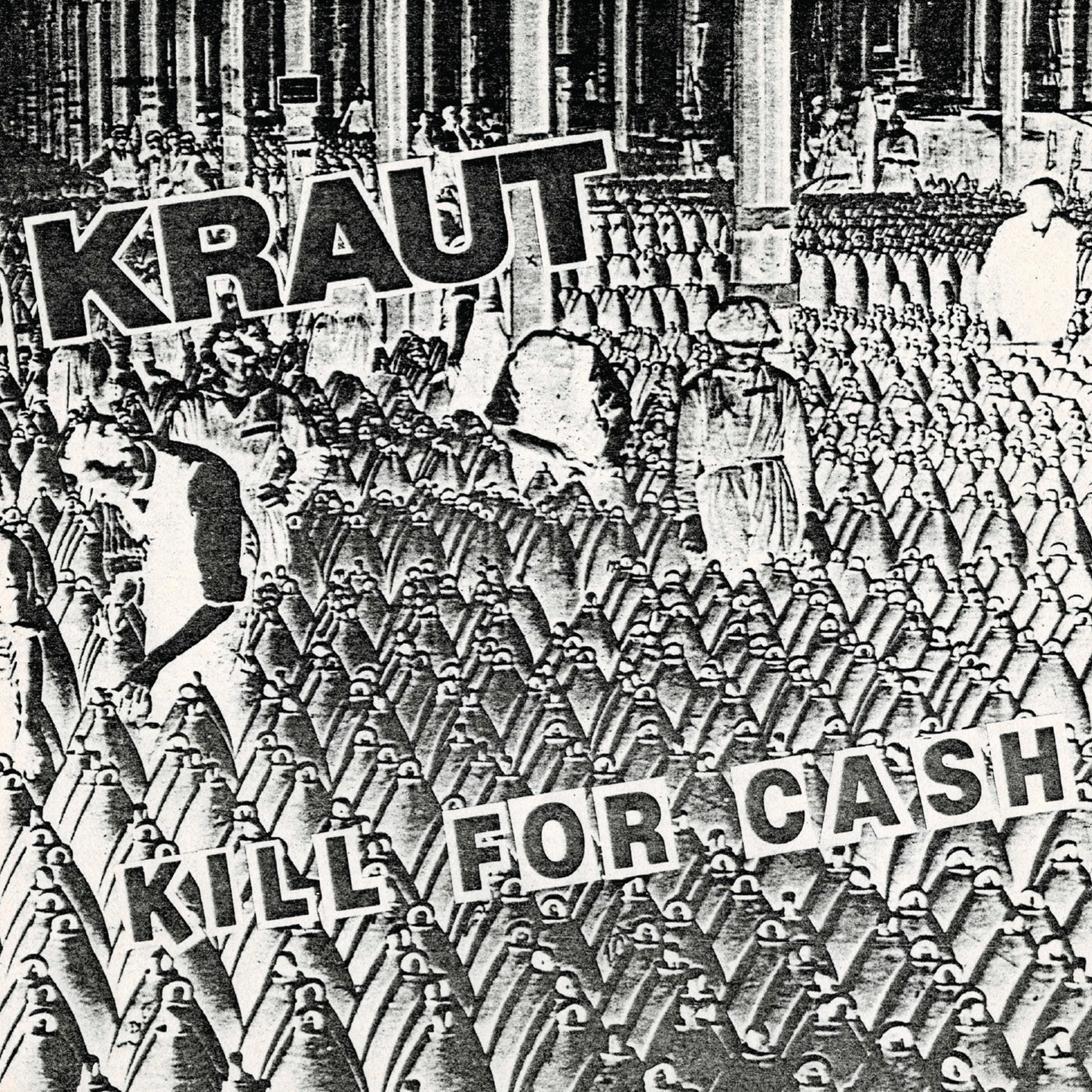 Kraut - Kill For Cash (Green 7" Vinyl) - Image 3