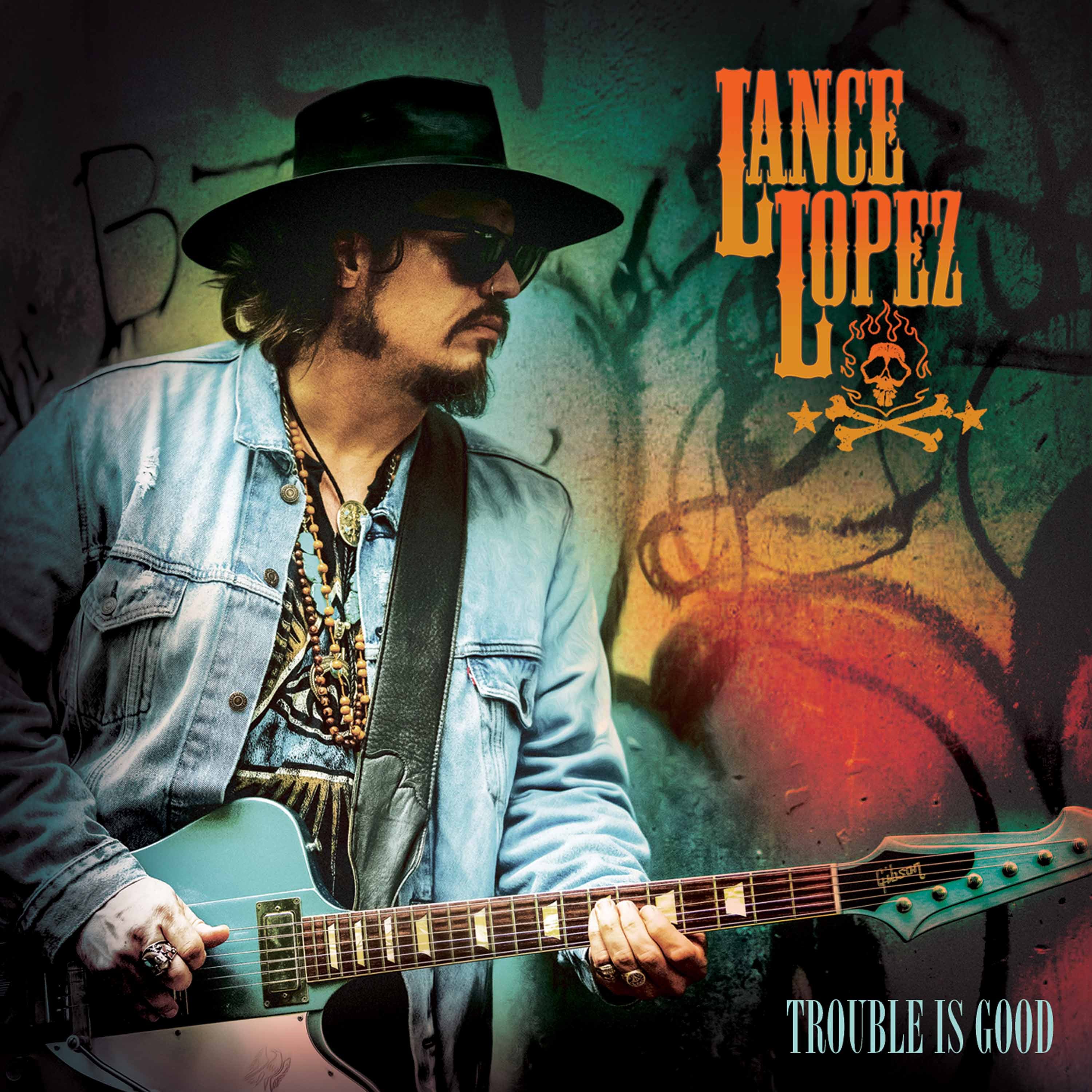Lance Lopez – Trouble Is Good (CD) - Image 4