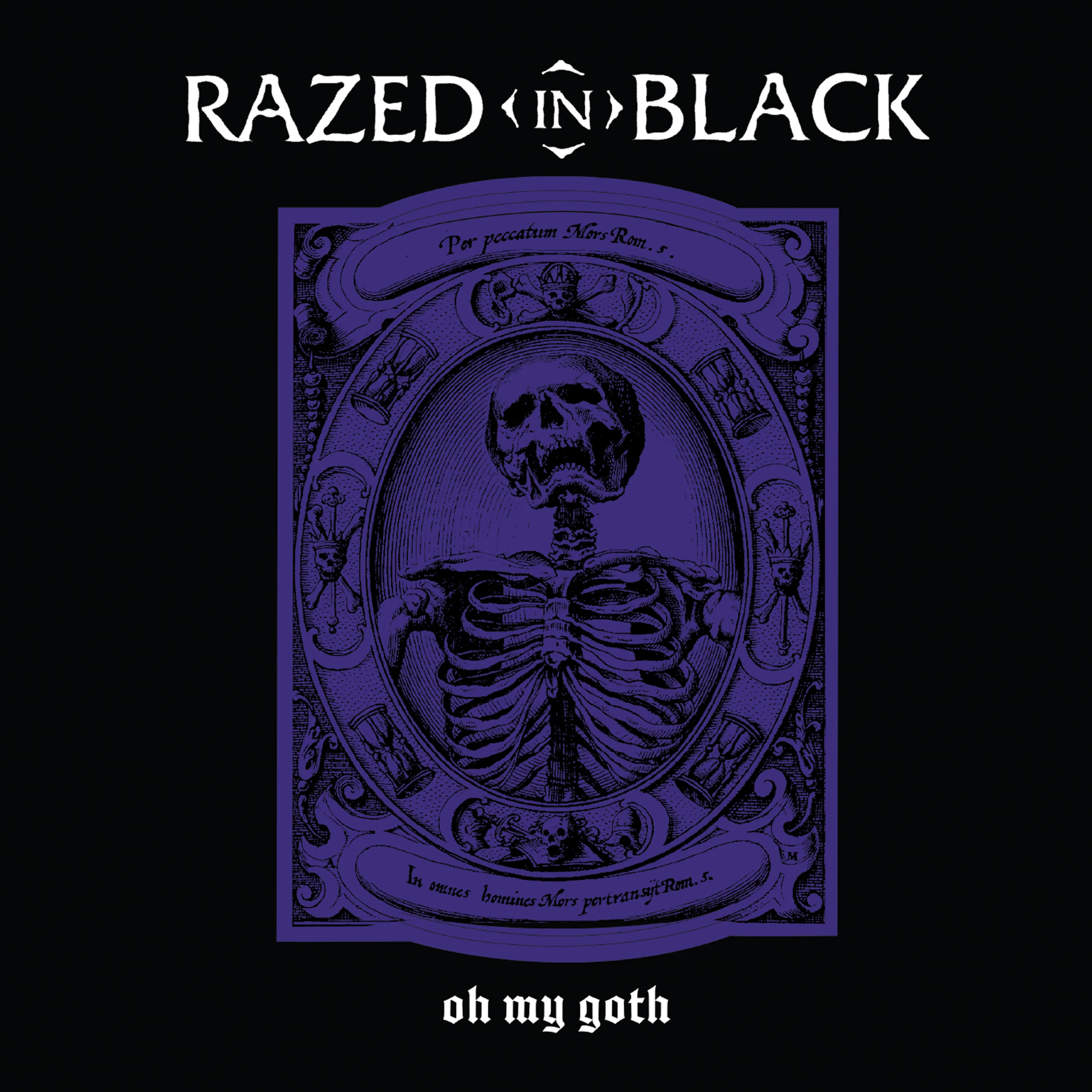 Razed in Black - Oh My Goth (Limited Edition Splatter Vinyl) - Image 4