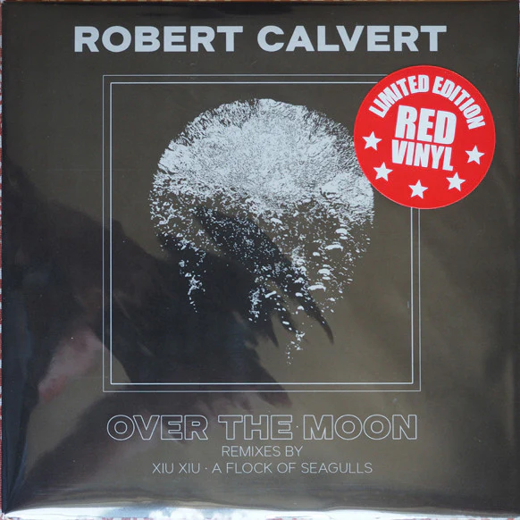 Robert Calvert - Over the Moon (Limited Edition Colored 7" Vinyl) - Image 6