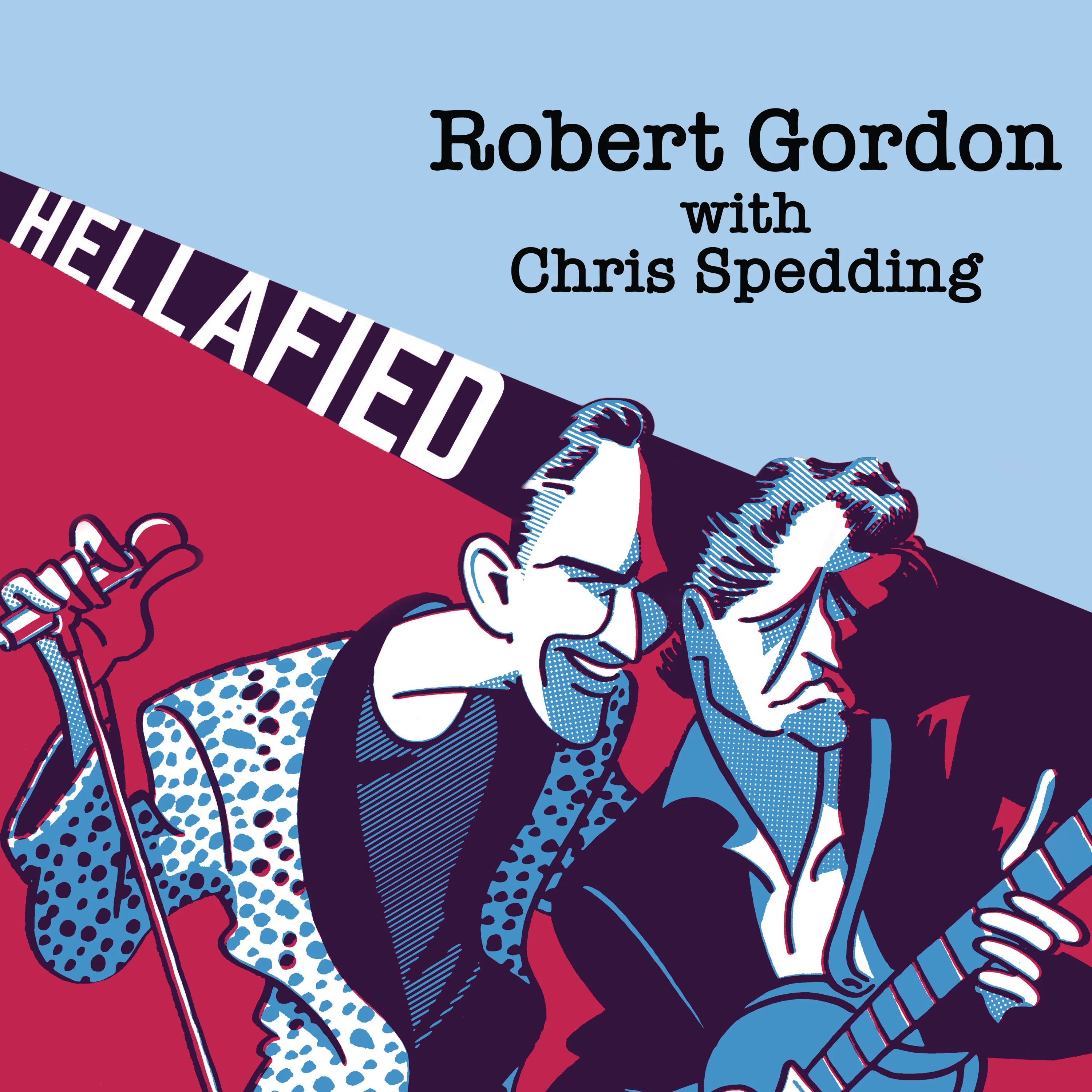 Robert Gordon & Chris Spedding - Hellafied (CD Digipak) - Image 5