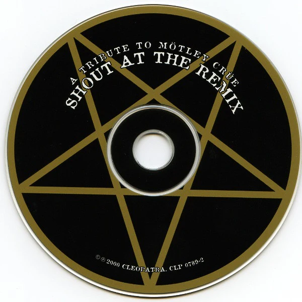 Shout At The Remix - A Tribute To Motley Crue (CD) - Image 3