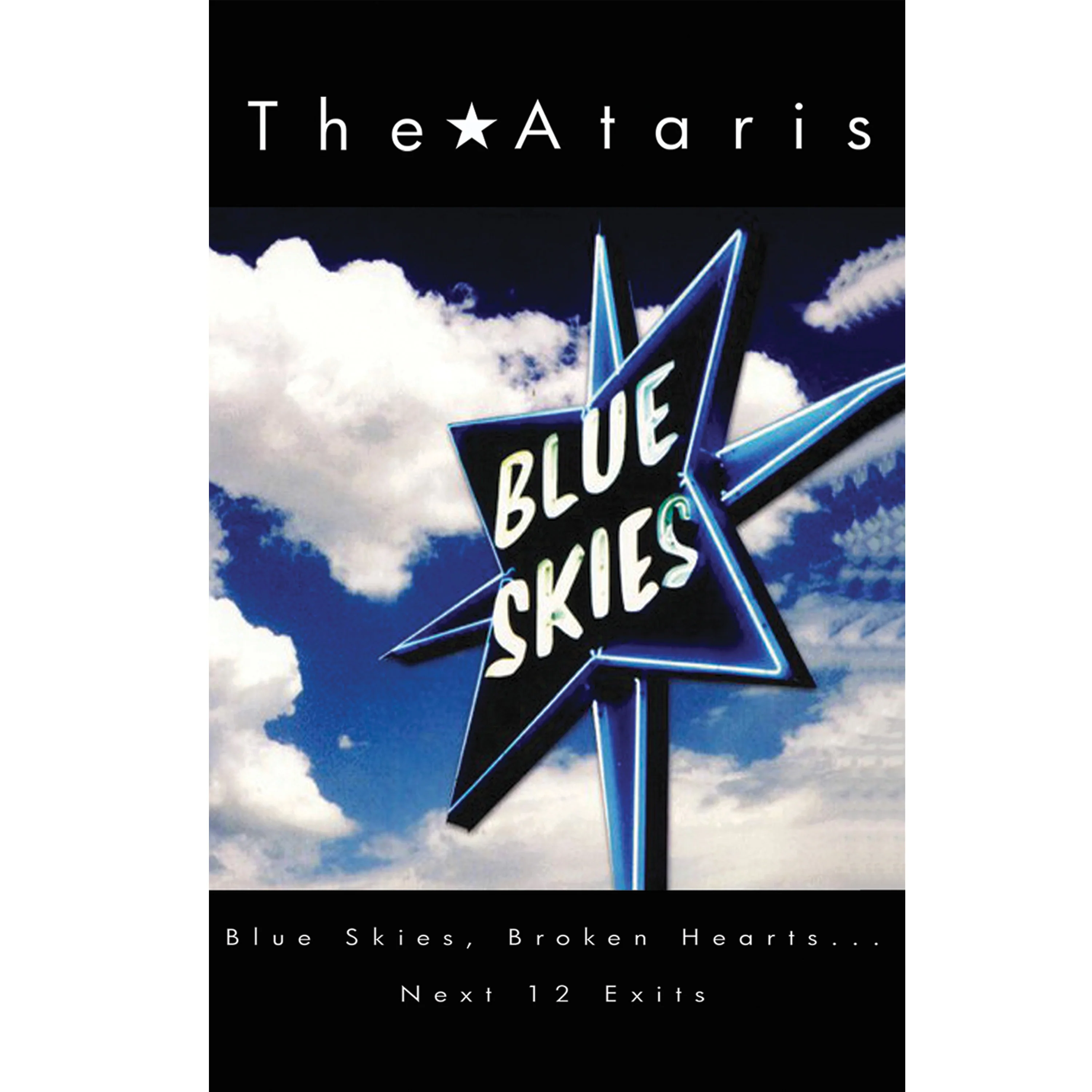 The Ataris - Blue Skies, Broken Hearts...Next 12 Exits (Cassette) - Image 3