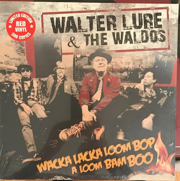 Walter Lure & The Waldos - Wacka Lacka Boom Bop A Loom Bam Boo (Limited Edition Red LP) - Image 2